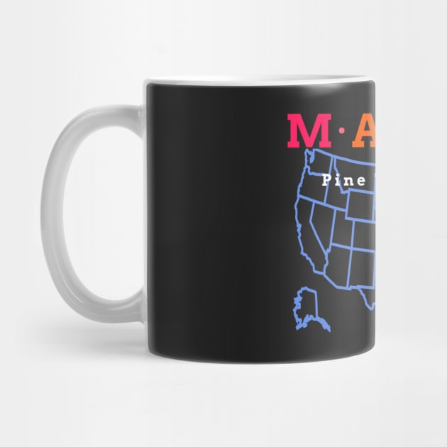 Maine, USA. Pine Tree State - With Map. by Koolstudio